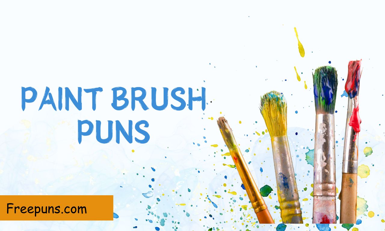 Paint Brush Puns